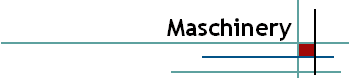 Maschinery